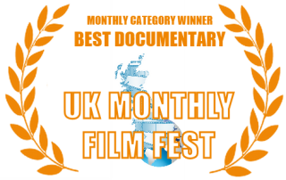 UK Monthly Film Fest Monthly Winner: Best Documentary